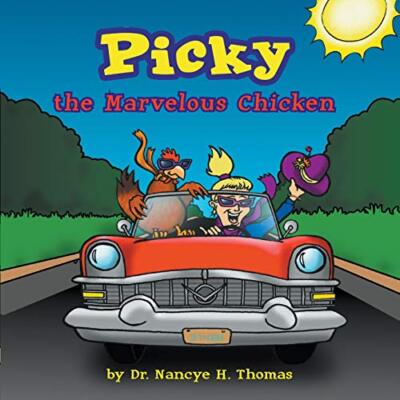 Picky the Marvelous Chicken by Thomas  New 9781682565872 Fast Free Shipping-,