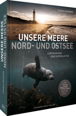 Bildband - Unsere Meere, Thomas Behrend