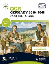 Dale Banham: OCR Germany 1919-1945 for SHP GCSE