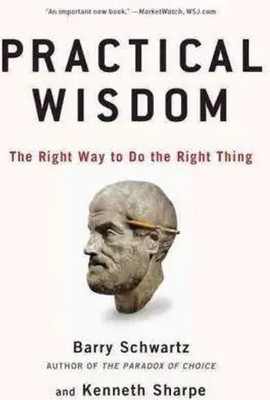 Barry Schwartz (u. a.) | Practical Wisdom | Taschenbuch | Englisch (2011)