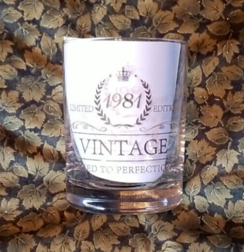 1981 BIRTHDAY GIFT. WHISKEY/BOURBON HIGH BALL GLASS.  "AGED TO PERFECTION" - Afbeelding 1 van 7