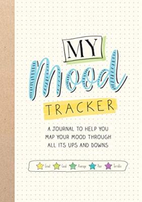 My Mood Tracker: A Years Journal to Help You Map Your Mood Throu