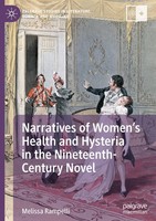 Narratives Of Women's Health And Hysteria In The Nineteenth-Century Novel Meliss