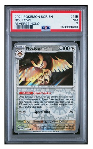 PSA 7 2024 Pokémon SCR EN-STELLAR CROWN Noctowl Reverse Holo card with holographic owl and silver border.