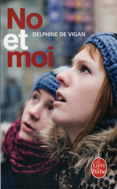 No et moi by Delphine de Vigan (Paperback Book)