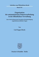Organisation Der Automatisierten Datenverarbeitung In Der öFfentlichen Verwaltun