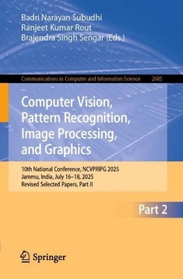 Computer Vision, Pattern Recognition, Image Processing, and Graphics: 10th Natio
