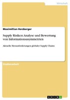 Supply Risiken: Analyse Und Bewertung Von Informationsasymmetrien | Buch | 97836