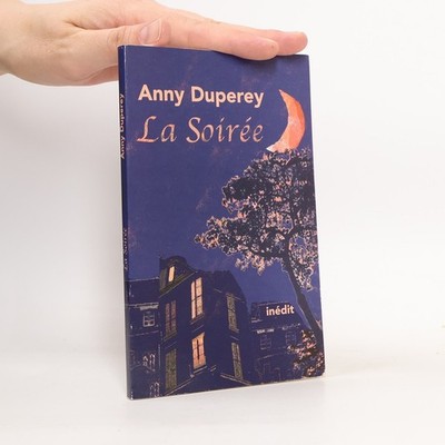 La soirée  |  Anny Duperey