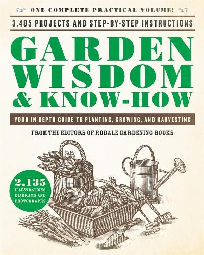 Garden Wisdom & Know-How by Editors Editors of Rodale Gardeni... - 9780316442978
