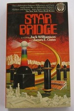 Star Bridge Jack Williamson James E. Gunn Pb 1st Del Rey 1982