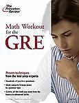 Math Workout for the GRE (Graduate School Test Preparation), Princeton Review, G