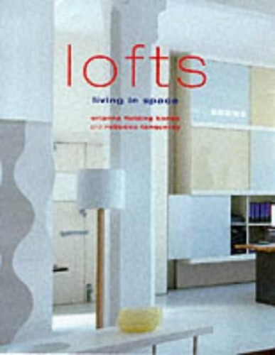 アート・デザイン・音楽 Lofts living in space Lofts: Living In Space: Banks, Orianna, Tanqueray, Rebecca
