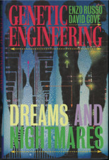 Genetic Engineering: Dreams and Nightmares ; by Russo & Cove (Hardback, 1995)