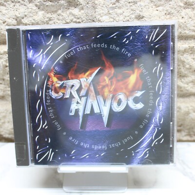 Cry Havoc Fuel That Feeds The Fire CD 822024004921| eBay