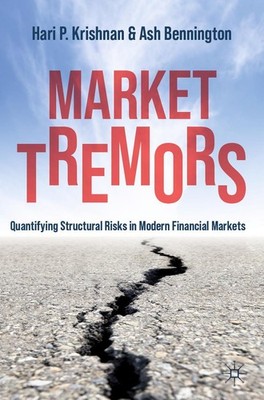 Market Tremors Quantifying Structural Risks in Modern Financial Markets Buch xv