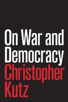 On War And Democracy Christopher Kutz Taschenbuch Einband - Flex.(Paperback)