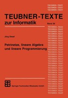 Petrinetze, Lineare Algebra Und Lineare Programmierung JöRg Desel Taschenbuch