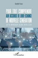 DanièLe Favari | Pour Tout Comprendre Aux Accords De Libre-éChange De...