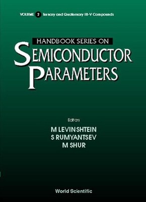 Handbook Series On Semiconductor Parameters - Volume 2: Ternary And Quaternary I