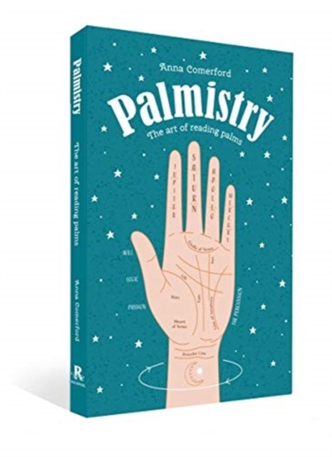Palmistry: The art of reading palms by Anna Comerford PAPERBACK 9781925946215