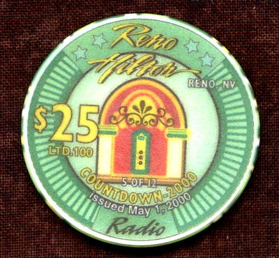 $25.00 Reno Hilton. Reno, NV.   Millennium Limited Edition.