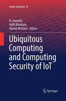Ubiquitous Computing And Computing Security Of Iot N. Jeyanthi