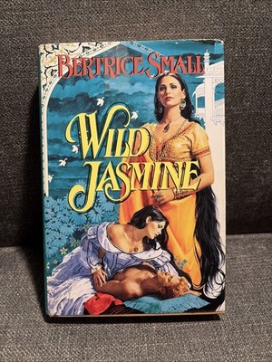 Wild Jasmine: A Novel by Bertrice Small Hardcover 1992 VG