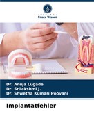 Anuja Lugade (U. A.) | Implantatfehler | Taschenbuch | Deutsch (2024) | 176 S.