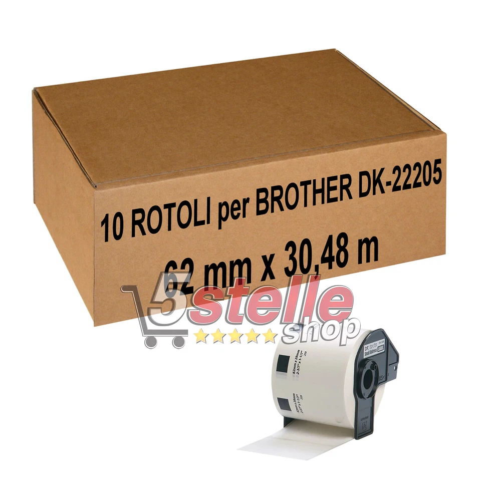 10 x ROTOLI ADESIVI MODULO CONTINUO COMPATIBILI BROTHER DK-22205 62mm x 30,48mt