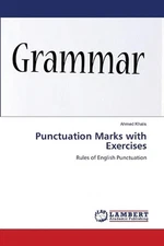Punctuation Marks with Exercises by Ahmed Khalis Paperback Book