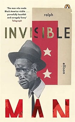 Invisible Man (Penguin Essentials) - Ellison, Ralph