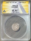 1860 Seated Liberty Half Dime, ANACS EF-40 Details Cleaned, Only 798,000 Minted!