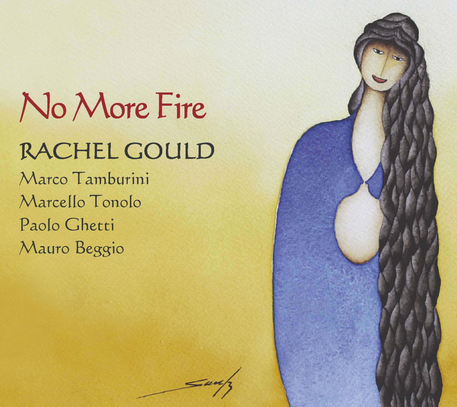RACHEL GOULD  «No more fire»  Caligola 2062