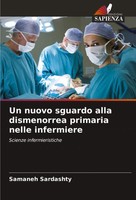 Samaneh Sardashty | Un Nuovo Sguardo Alla Dismenorrea Primaria Nelle Infermiere
