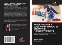 Manish Yadav (U. A.) | Progettazione E Sviluppo DI Matrici DI Serbatoi Di...