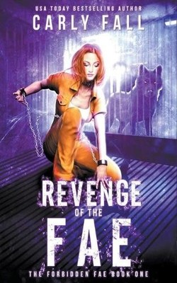Carly Fall Revenge of the Fae (Taschenbuch)