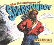 THE ADVENTURES OF SPARROWBOY BY BRIAN PINKNEY (1997-04-01) BY Brian Pinkney