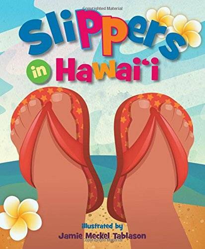 Slippers in Hawaii - Board book By BeachHouse Publishing - GOOD-image