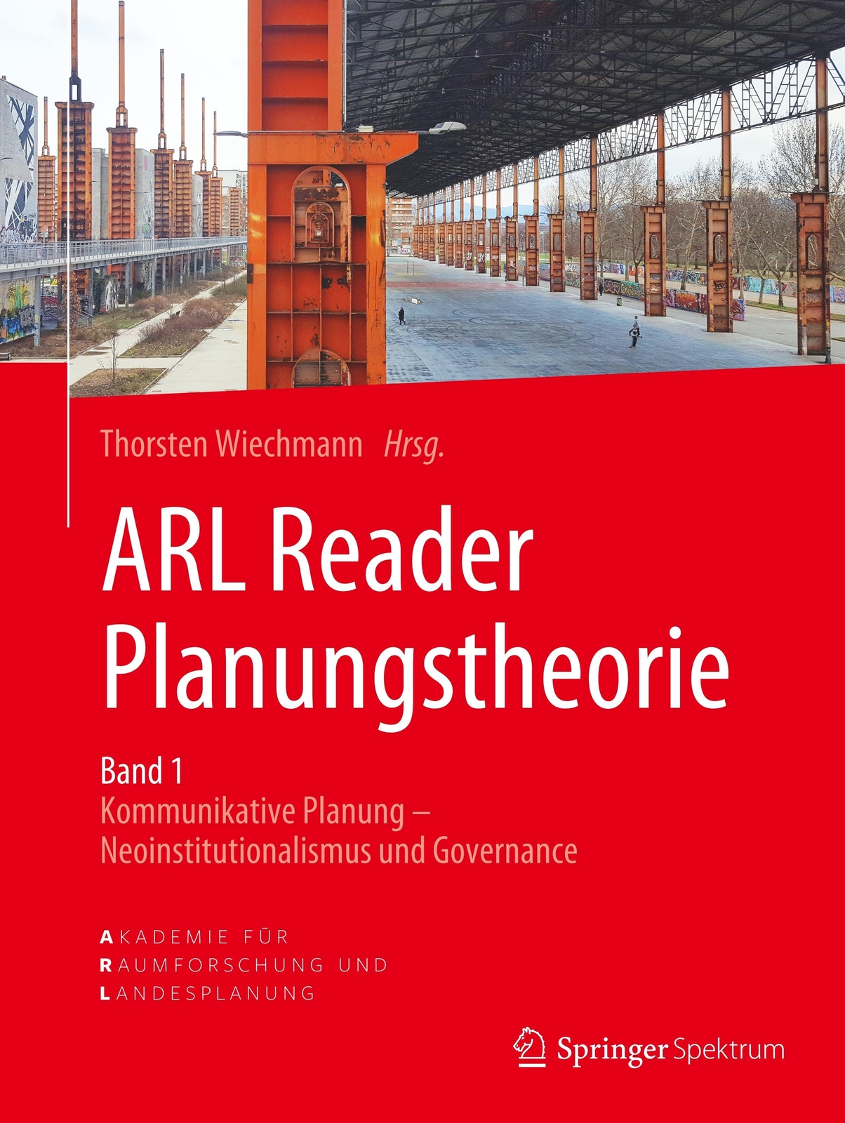 Thumbnail - Thorsten Wiechmann | Arl Reader Planungstheorie Band 1 | Taschenbuch |