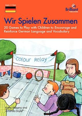 Wir Spielen Zusammen - 20 Spiele zum Spielen mit Kindern zum Ermutigen