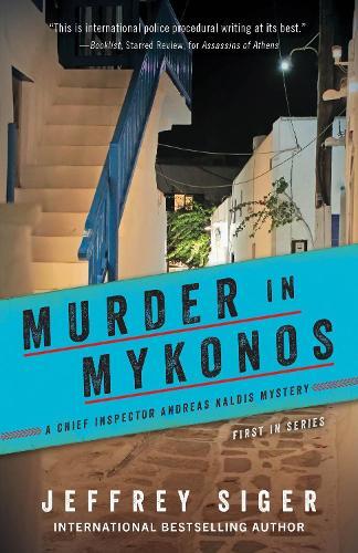 Jeffrey Siger Murder in Mykonos (Tascabile)