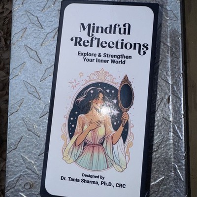 Mindful Reflections Explore & Strength Your Inner World 