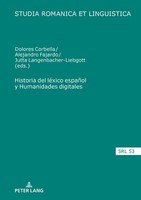 Historia Del LéXico EspañOl Y Humanidades Digitales Dolores Corbella Diaz