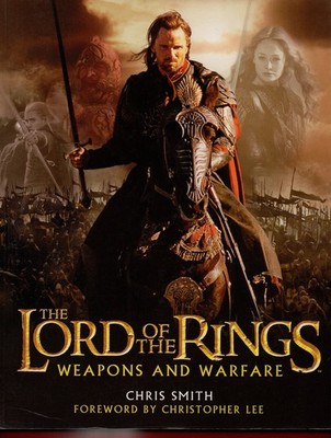 The Lord of the Rings Weapons and Warfare