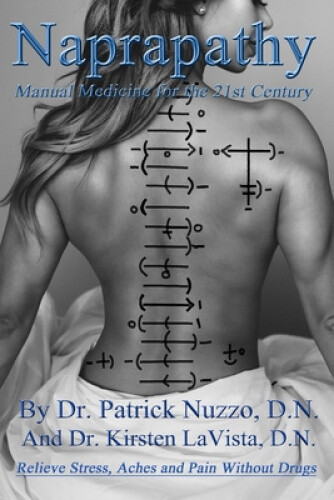 Naprapathy - Manual Medicine for the 21st Century: Manual Medicine for the