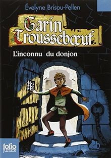 Garin Trousseboeuf. Linconnu du donjon  von Bris... | Buch | Zustand akzeptabel