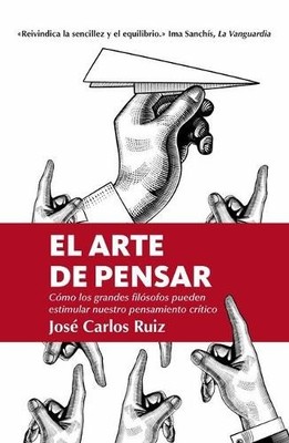 Ruiz Jose Carlos El Arte de Pensar (Paperback)