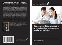 Nesrine Wadie | Conocimientos, PráCtica Y Actitud De Las Enfermeras Hacia Los...