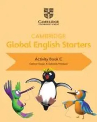 Cambridge Global English Starters Activity Book C | Kathryn Harper (u. a.)